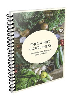 Organic Goodness Vegan Recipe Ebook
