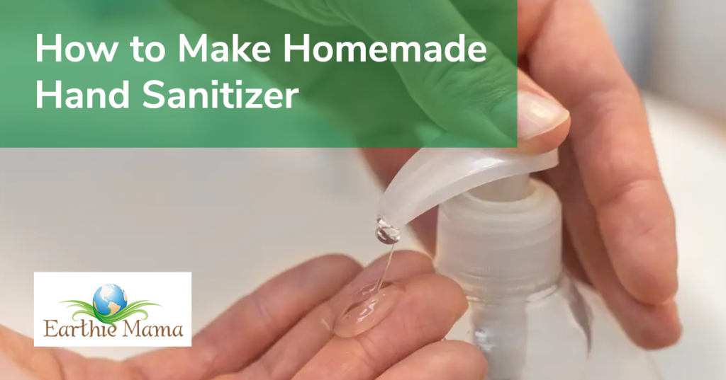 How to Make Homemade Hand Sanitizer